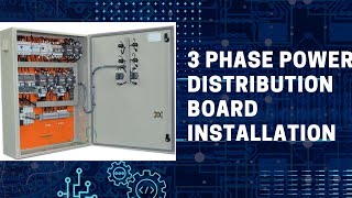 quot3 Phase Power Distribution Board Installation Guide amp Wiring  Electrical Panel Setupquot [upl. by Brocky722]