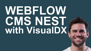 Webflow amp VisualDX  How to Nest Multiple CMS Collection Lists in Webflow [upl. by Aurelea203]