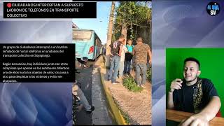 EN SOYAPANGO LA MISMA GENTE ATRAPÓ AL LADRÓN 😱 [upl. by Susette704]