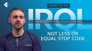 How to Fix IRQL NOT LESS OR EQUAL Stop Code 6 Solutions [upl. by Kirbie]