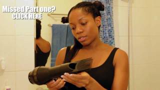 How I Blow Dry My Hair Part Two Relaxed Hair Tutorial [upl. by Atikahs57]