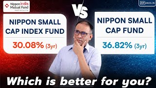 Nifty 250 Small Cap Index fund  Nippon small cap index fund Vs Nippon Small Cap Fund [upl. by Griffis]