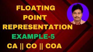 Floating Point Representation IEEE 754  Example5  Floating point representation  CO  CA [upl. by Neelrahc]