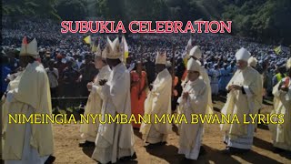 NIMEINGIA NYUMBANI MWA BWANA LYRICS  SUBUKIA NATIONAL PRAYER  FULL MEDIA [upl. by Natloz]