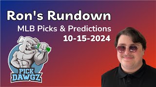 MLB Picks amp Predictions Today 101524  Rons Rundown [upl. by Meelak]