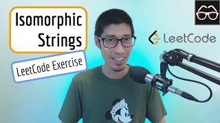 LeetCode Exercise  Isomorphic Strings [upl. by Dennard]