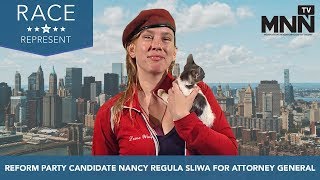 Race To Represent 2018 Reform Party Candidate Nancy Regula Sliwa For Attorney General [upl. by Rowney]