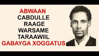 Midnimo  Abwaan Cabdulle Raage Warsame Taraawiil  Gabaygii Xoggatus [upl. by Yesnil581]