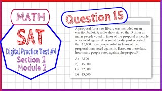 Question 15 in SAT Digital Practice Test 4 MATH Section 2 Module 2 [upl. by Mercola]