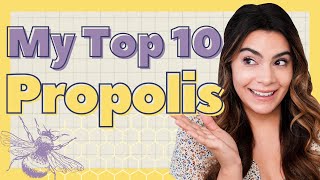 My Propolis Top 10 Picks [upl. by Hedvah]