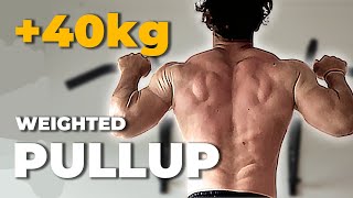 Getting a 40kg Weighted PULLUP Calisthenics [upl. by Annavoeg]