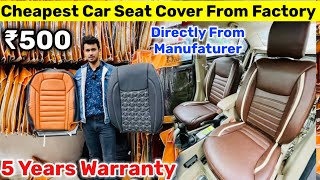 ₹500 से Cheapest Car Seat Cover at WholesaleRetail  Starting Car Seat Cover Manufacturer in Delhi [upl. by Bernadene183]