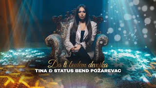 Tina i Status Bend Pozarevac  Da ti budem devojka Cover 2023 [upl. by Cavallaro]