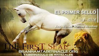 630318  El Primer Sello  William Marrion Branham [upl. by Jemie]