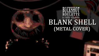 Blank Shell Buckshot Roulette menu theme Metal Cover [upl. by Gahan564]