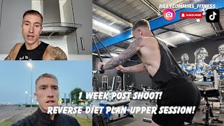 1 Week Post Shoot Reverse Diet PlanUpper Session [upl. by Atthia]