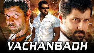 Vachanbadh  Vikram  South Superhit Action Thriller Hindi Dubbed Movie l Trisha Prakash Raj [upl. by Ennaoj985]