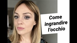 Come ingrandire locchio con il trucco [upl. by Tnek]