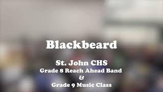 Blackbeard  Intermediate Band  202324 [upl. by Yniatirb325]