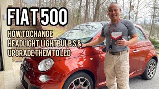 How to Change and Upgrade Fiat 500 Headlight Lightbulbs to LED Bright Lightbulbs [upl. by Weinhardt855]