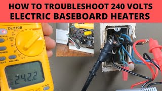 HOW TO TROUBLESHOOT 240 VOLTS ELECTRIC BASEBOARD HEATERS [upl. by Sheng776]