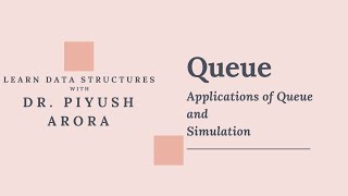 Chapter 3 34  Applications of Queue Data Structure  Use of Queue  Simulation  Learn in Hindi [upl. by Aleil439]