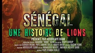 Teaser 1 Senegal Une Histoire de Lions [upl. by Auqinahs798]