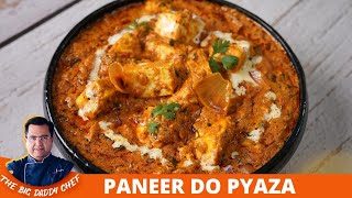 Paneer Do Pyaza Easy RecipeHow to make Dhaba Style Paneer Do Pyaza  होटल जैसा पनीर दो प्याज़ा घर पर [upl. by Kane112]