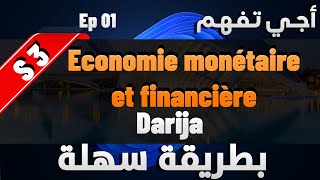 Economie monétaire et financière S3 en Darija [upl. by Nailimixam]