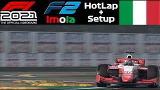 F1 2021 F2 Imola HOTLAP and SETUp [upl. by Fionnula]