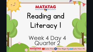 Reading and Literacy Week 4 Day 4 Quarter 2 MATATAG [upl. by Notfilc85]