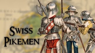 Swiss Pikemen Perhaps the Greatest Soldiers of Medieval Europe [upl. by Yeldah]