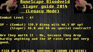 RuneScapeRS3  Bloodveld Slayer Guide 2014 LEGACY MODE Detailed Commentary [upl. by Zebulen]