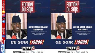 EDITION DU SOIR Du Mercredi 03 Janvier 2024 Invité CHEIKH ABDOU MBACKE BARA DOLLY Sur Walf Tv [upl. by Nekial]