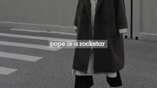 sales  pope is a rockstar slowed [upl. by Barcot731]