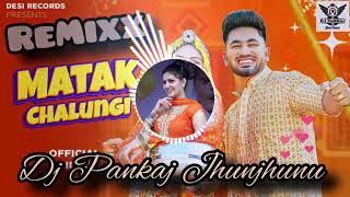 Matak Chalungi  Sapana Chaudhary  2024 Hit Song  Killer ReMixx By Dj Pankaj Jhunjhunu [upl. by Naic483]