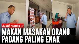 MAKAN MASAKAN ORANG PADANG PALING ENAK  Jusuf Hamka [upl. by Kress460]