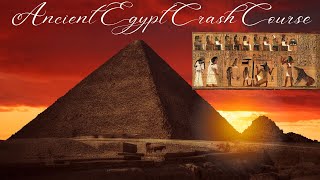 Ancient Egypt Crash Course [upl. by Toney]