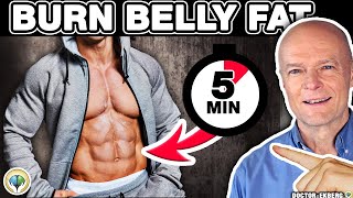 5 Minutes Of This Burns Belly Fat Fast [upl. by Ainahpets]