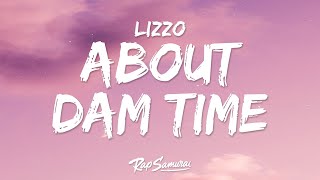 Lizzo  About Damn Time Lyrics [upl. by Euqinommod]