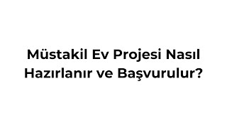 Müstakil Ev Projesi Nasıl Hazırlanır ve Başvurulur  UZAL PODCAST [upl. by Fisuoy]