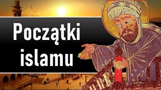 Początki islamu [upl. by Wrdna753]