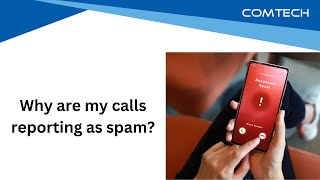 Why are my business calls being marked as spam [upl. by Naj]