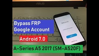 frp reset samsung A520F 70 FRP Lock Google Account Bypass FRP Google Account ASeries A5 2017 [upl. by Hathcock]