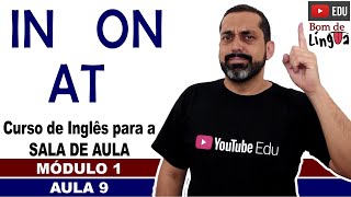 Preposições IN ON e AT com exercícios Inglês para sala de aula [upl. by Pieter]