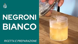 NEGRONI BIANCO un nuovo modo di bere questo grande classico [upl. by Anissej]