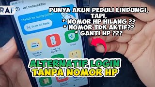 Cara Masuk Pedulilindungi dengan Email tanpa No HP [upl. by Sherburn]