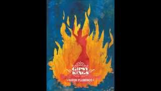 Gipsy Kings  Savor Flamenco [upl. by Adalbert]