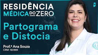 Partograma e Distocia  Aula de Obstetrícia  Residência Médica do Zero [upl. by Fawna]