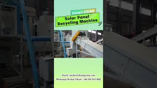 How to recycle used solar panels machine [upl. by Silvana]